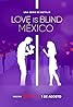 Love Is Blind: México (TV Series 2024– ) Poster