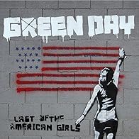 Primary photo for Green Day: Last of the American Girls