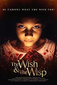 Primary photo for The Wish and The Wisp