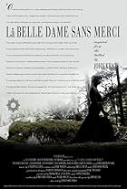 La belle dame sans merci (2005)