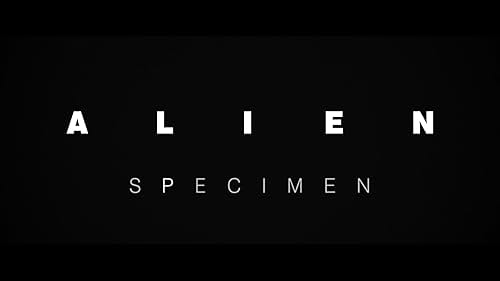 Alien: Specimen Teaser