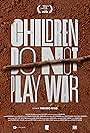 Children Do Not Play War (2019)