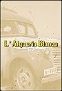 L'Alqueria Blanca (2007)