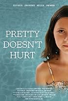 Pretty Doesn't Hurt