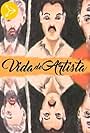 Vida de Artista (2003)