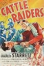 Sons of the Pioneers and Charles Starrett in Cattle Raiders (1938)