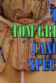 The Tom Green Cancer Special (2000)