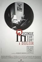 Quiconque meurt, meurt à douleur (1998)