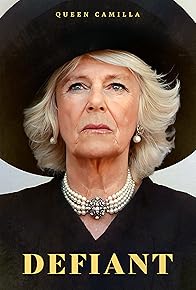 Primary photo for Queen Camilla: Defiant