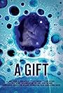 A Gift (2016)