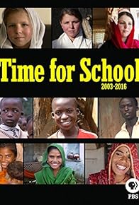 Primary photo for Time for School: 2003-2016