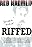 Riffed