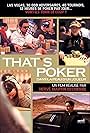 That's poker... Dans la peau d'un joueur (2007)