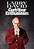 Larry David: Curb Your Enthusiasm (TV Movie 1999) Poster