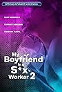 Kurt Kendrick in My Boyfriend Is a Sex Worker 2 (2024)