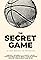 The Secret Game: A Fast Break to Freedom's primary photo