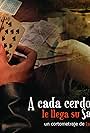 A cada cerdo le llega su San Martin (2007)