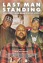 Last Man Standing: Suge Knight and the Murders of Biggie & Tupac