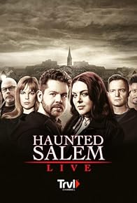 Primary photo for Haunted Salem: Live