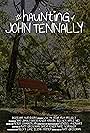 The Haunting of John Tennally (2021)