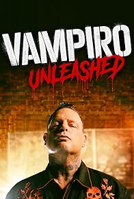 Primary photo for Vampiro: Unleashed