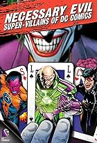 Necessary Evil: Super-Villains of DC Comics (2013)