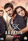 Hafsanur Sancaktutan, Yagiz Can Konyali, and Deniz Can Aktas in Ask Aglatir (2019)