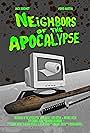 Neighbors of the Apocalypse (2020)