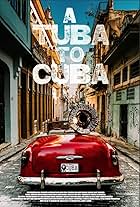 A Tuba to Cuba (2018)