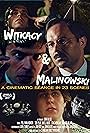 Witkacy & Malinowski: a cinematic seance in 23 scenes (2017)