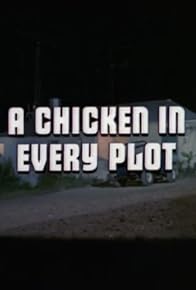 Primary photo for A Chicken in Every Plot