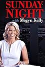 Megyn Kelly in Sunday Night with Megyn Kelly (2017)