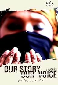 DVD and poster cover of Our Story Our Voice