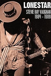 Primary photo for Lonestar: Stevie Ray Vaughan - 1984-1989