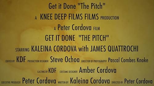 Get it done "The Pitch"  Director reel