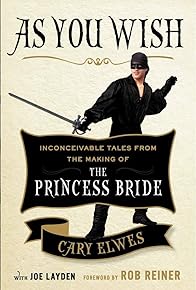 Primary photo for As You Wish: The Story of 'The Princess Bride'