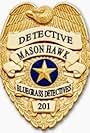 Detective Mason Hawk (2015)