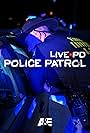 Live PD: Police Patrol (2017)