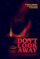 Don't Look Away