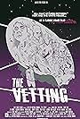 The Vetting (2017)