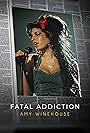 Fatal Addiction: Amy Winehouse (2023)