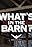 What's in the Barn?