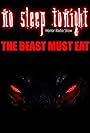 No Sleep Tonight Horror Radio Show Ep2 - The Beast Must Eat (2020)