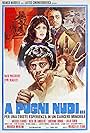 A pugni nudi (1974)