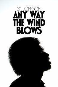 Primary photo for Syl Johnson: Any Way the Wind Blows