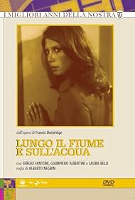 Lungo il fiume e sull'acqua (1973)