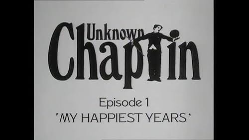 Unknown Chaplin, Episode 1 (1986)