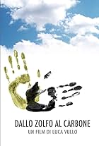 Dallo zolfo al carbone (2008)