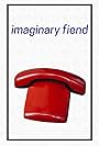 Imaginary Fiend (2015)