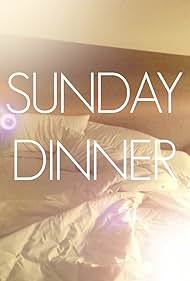 Sunday Dinner (2019)